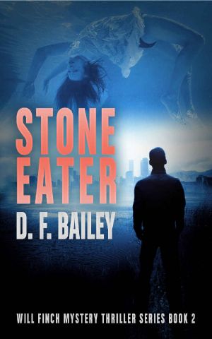 [Will Finch Mystery 02] • Stone Eater (Will Finch Mystery Thriller Series Book 2)